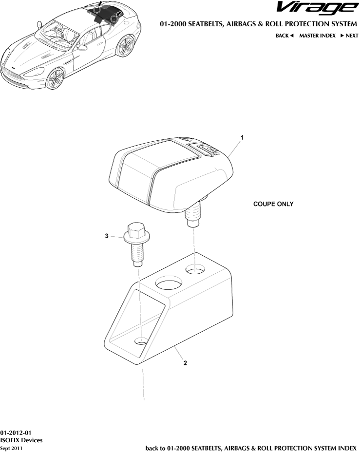 Occupant Restraining Devices - Isofix Tether Brackets of Aston Martin Aston Martin GT VIRAGE (2012-2013)