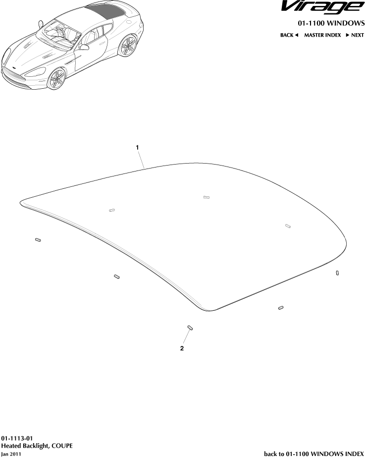 Glass Frames & Regulators - Rear Windscreen of Aston Martin Aston Martin GT VIRAGE (2012-2013)