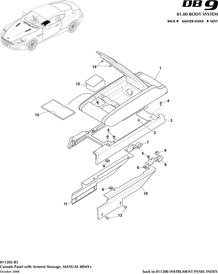 Console and Switches - Centre Console, Manual, 08MY of Aston Martin Aston Martin GT DB9 (2004-2017)