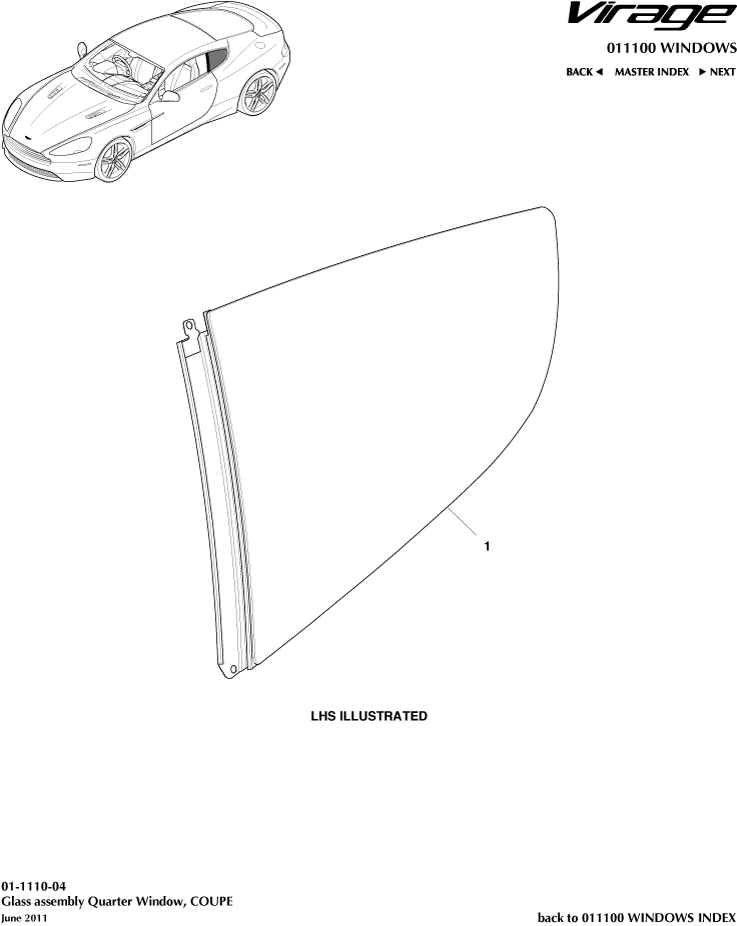 Glass Frames & Regulators - Rear Quarter Glass, Coupe of Aston Martin Aston Martin GT VIRAGE (2012-2013)