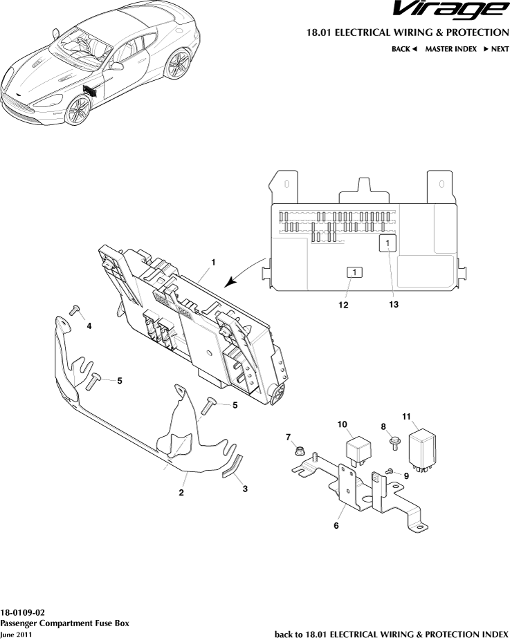 Electrical Wiring & Protection - Passenger Compartment Fusebox of Aston Martin Aston Martin GT VIRAGE (2012-2013)