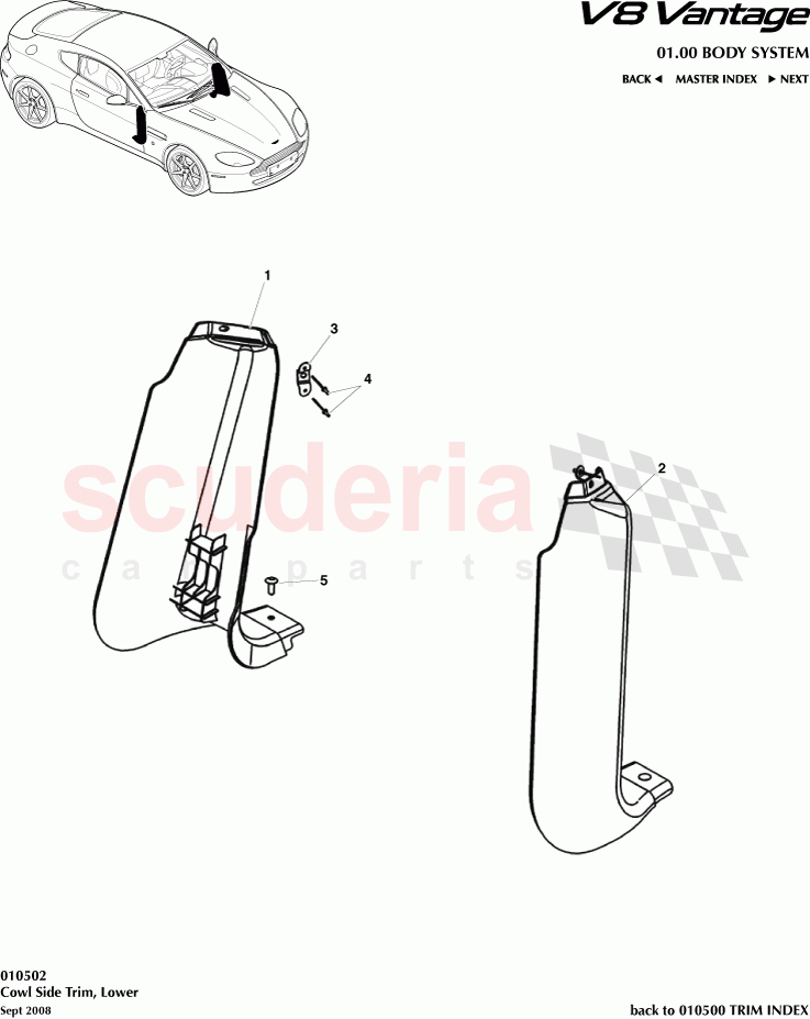 Cowl Side Trim, Lower of Aston Martin Aston Martin V8 Vantage (upto 2016)