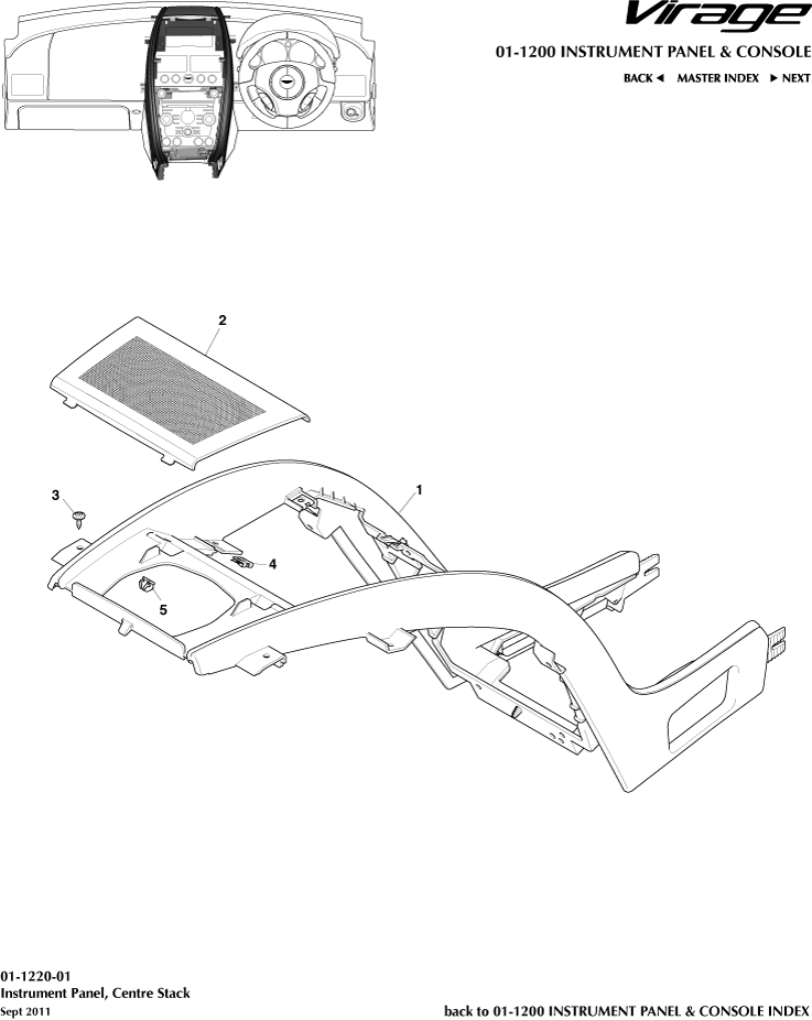 Instrument and Console Panels - Centre Stack Moulding of Aston Martin Aston Martin GT VIRAGE (2012-2013)
