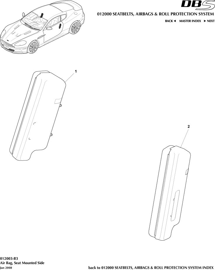 Seatbelts, Airbags & Roll Over Protection System - Side Airbag of Aston Martin Aston Martin GT DBS (2007-2012)