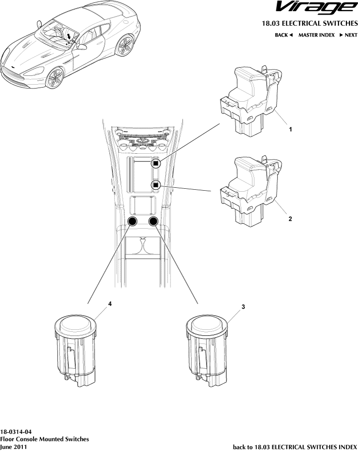 Electrical Switches - Floor Console Switches of Aston Martin Aston Martin GT VIRAGE (2012-2013)