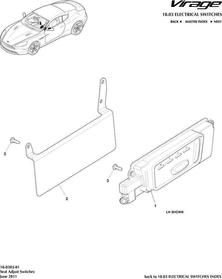 Electrical Switches - Seat Adjustment Switches of Aston Martin Aston Martin GT VIRAGE (2012-2013)